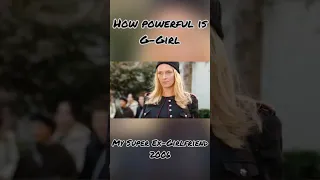 How Powerful is G-Girl? (My Super Ex-Girlfriend 2006)
