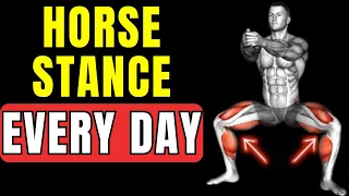 What Happens To Your Body When You Do The Horse Stance Every Day - Shocking Results Revealed!