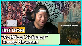 Randy Newman- Political Science REACTION & REVIEW