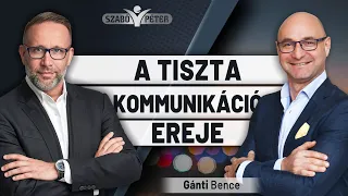 A tiszta kommunikáció ereje - Gánti Bence és Szabó Péter beszélgetése