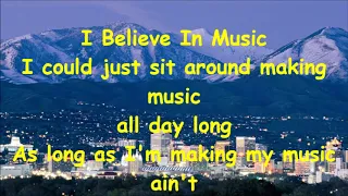 I believe in Music   Gallery   +   lyrics  2