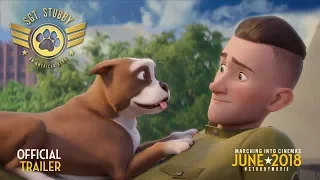 Sgt. Stubby: An American Hero |2018| Official HD Trailer