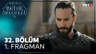 Uyanış: Büyük Selçuklu 32. Bölüm 1. Fragman