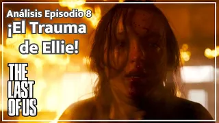 Análisis Episodio 8 The Last of Us ¡El Perverso David! Todos Explicado