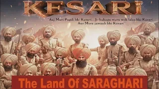 KESARI !Akshay ! Battle Of Saragarhi Land Of martyres Orignal Footage Hangu Pakistan