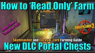 Borderlands 3 | How to Read only Farm New Portal Chests | Skullmasher and Cocky B**tard | Full Guide