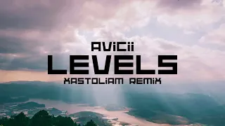 Avicii - Levels (Xastoliam Remix)