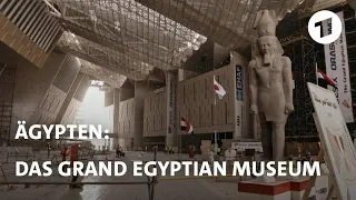 Ägypten: Das Grand Egyptian Museum | Weltspiegel