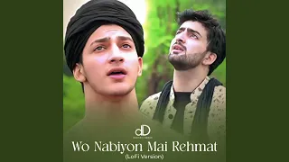 Wo Nabiyon Mai Rehmat (Lofi Naat)