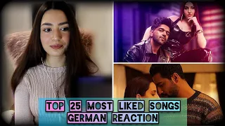 Top 25 Most Liked Indian/Bollywood Songs of All Time on Youtube | German Reaction