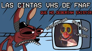 LAS CINTAS VHS DE FNAF QUE NO DEBERÍAN DE EXISTIR