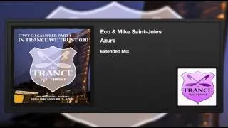 Eco & Mike Saint-Jules - Azure (Extended Mix)