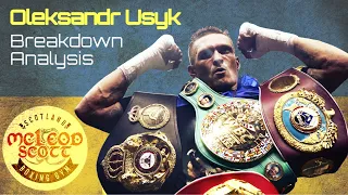 Oleksandr Usyk | Breakdown Analysis | McLeod Scott Boxing