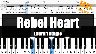 🎹Lauren Daigle - Rebel Heart (Key of C)Sheet + Lyrics + Chords Piano Easy Tutorial🎹