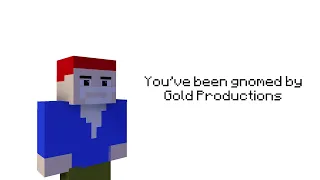 You've been GNOMED! | Minecraft Meme Animation