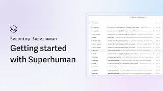 Getting Started With Superhuman