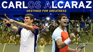 Carlos Alcaraz: Destined for Greatness