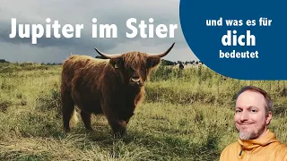 Jupiter im Stier – 16. Mai 2023 bis 26. Mai 2024