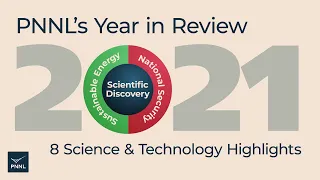 PNNL's Year in Review: 8 Science & Technology Highlights
