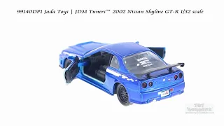 99140DP1 JADA Toys JDM Tuners 2002 Nissan Skyline GTR 1/32 scale