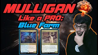 MULLIGAN like a Pro: Blue Farm cEDH