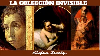 📘 "LA COLECCIÓN INVISIBLE" - Stefan Zweig (audiolibro)
