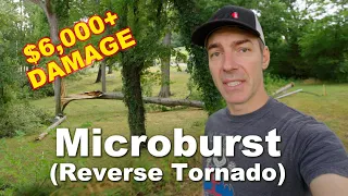 Powerful Microburst (Reverse Tornado) Destroyed Our Property