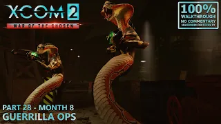 [XCOM 2: War of the Chosen] 100% Walkthrough (Legend) | 28.Month 8: Guerrilla Ops