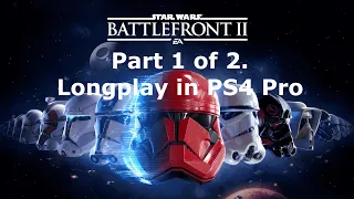 STAR WARS Battlefront II full game walkthrough. Part 1 of 2. Longplay including Resurrection.