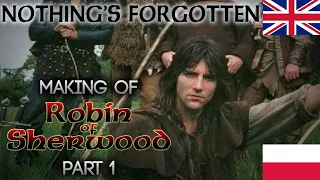 MAKING OF ROBIN OF SHERWOOD (Part 1/5) (Subtitles: Pol) 🎬