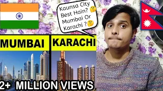 Nepalese Reaction On Mumbai Vs Karachi Full City Comparison.🇮🇳🇳🇵