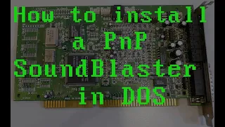 Sound Blaster 16 Vibra PnP Installation for MS DOS