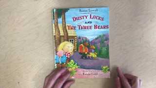 Dusty Locks and The Three Bears by Susan Lowell // Read Aloud children’s book