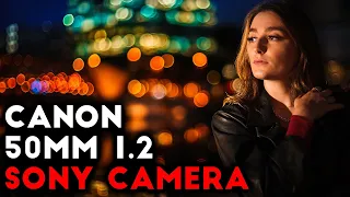 Canon 50mm f1.2 Lens on Sony Camera // Full Portrait Shoot