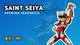 Lagu Saint Seiya Opening 2 Versi Indonesia HD