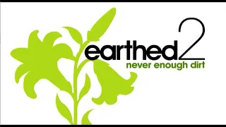 Earthed 2 - never enough dirt. by Alex Rankin full movie