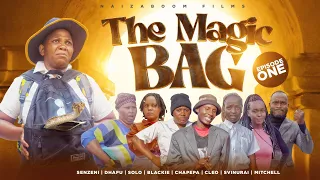 THE MAGIC BAG (EPISODE 1)