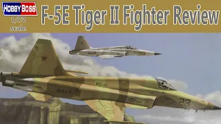 Hobby Boss 1/72nd Scale F-5E Tiger 2 Fighter Unboxing & Review Video - Plastic Model Kit Review