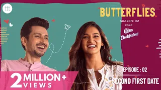 Butterflies S2 Ep - 2 | Second First Date | TTT Web Series | Ft. Mukti Mohan & Amol Parashar