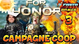 FOR HONOR !!! CAMPAGNE COOP - EP.3 avec Fanta et Bob !! Let's Play PC FR 1080p60