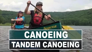 How to Paddle a Tandem Canoe | Tandem Canoeing Essentials