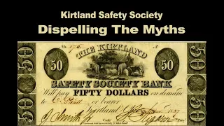 Kirtland Safety Society - Dispelling the Myths
