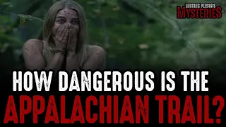 How DANGEROUS is the Appalachian Trail?
