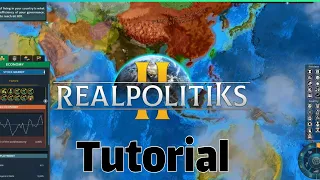 REALPOLITIKS II - Tutorial & First Look at this great new Nation Sim