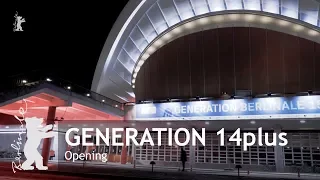 Generation 14plus | Opening | Berlinale 2018