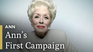 Ann's First Campaign | Ann | Trailblazers | Great Performances on PBS