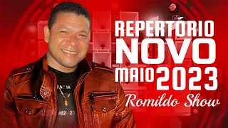 ROMILDO SHOW  - 2023 MAIO  ATUALIZADO REPERTÓRIO NOVO [ JOEL CD'S MUSIC.