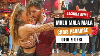 OFIR & OFRI | BACHATA DANCE | Chris Paradise - Mala Mala Mala