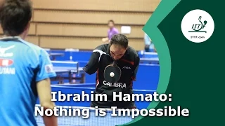 Ibrahim Hamato - Nothing is Impossible