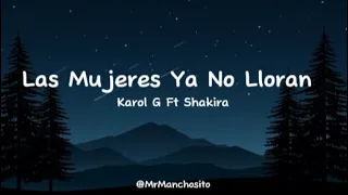 KAROL G, Shakira - Las Mujeres Ya No Lloran (Video Lyrics)